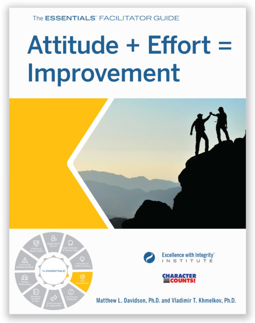 Attitude Plus Effort Equals Achievement - - SEL and Character Skills