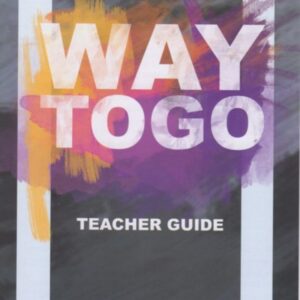 Way To Go Teacher Guide