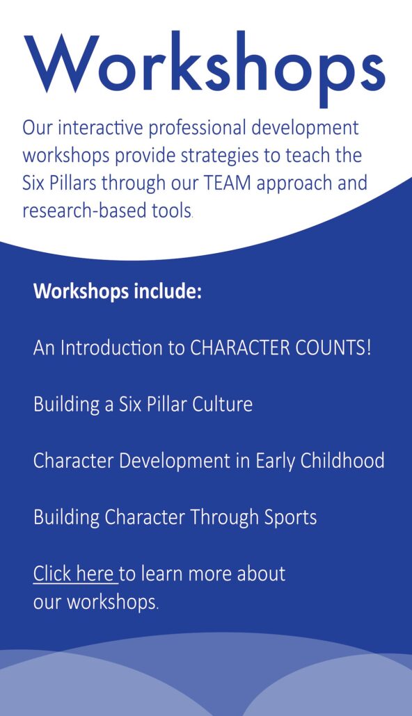 CHARACTER COUNTS! Workshops
